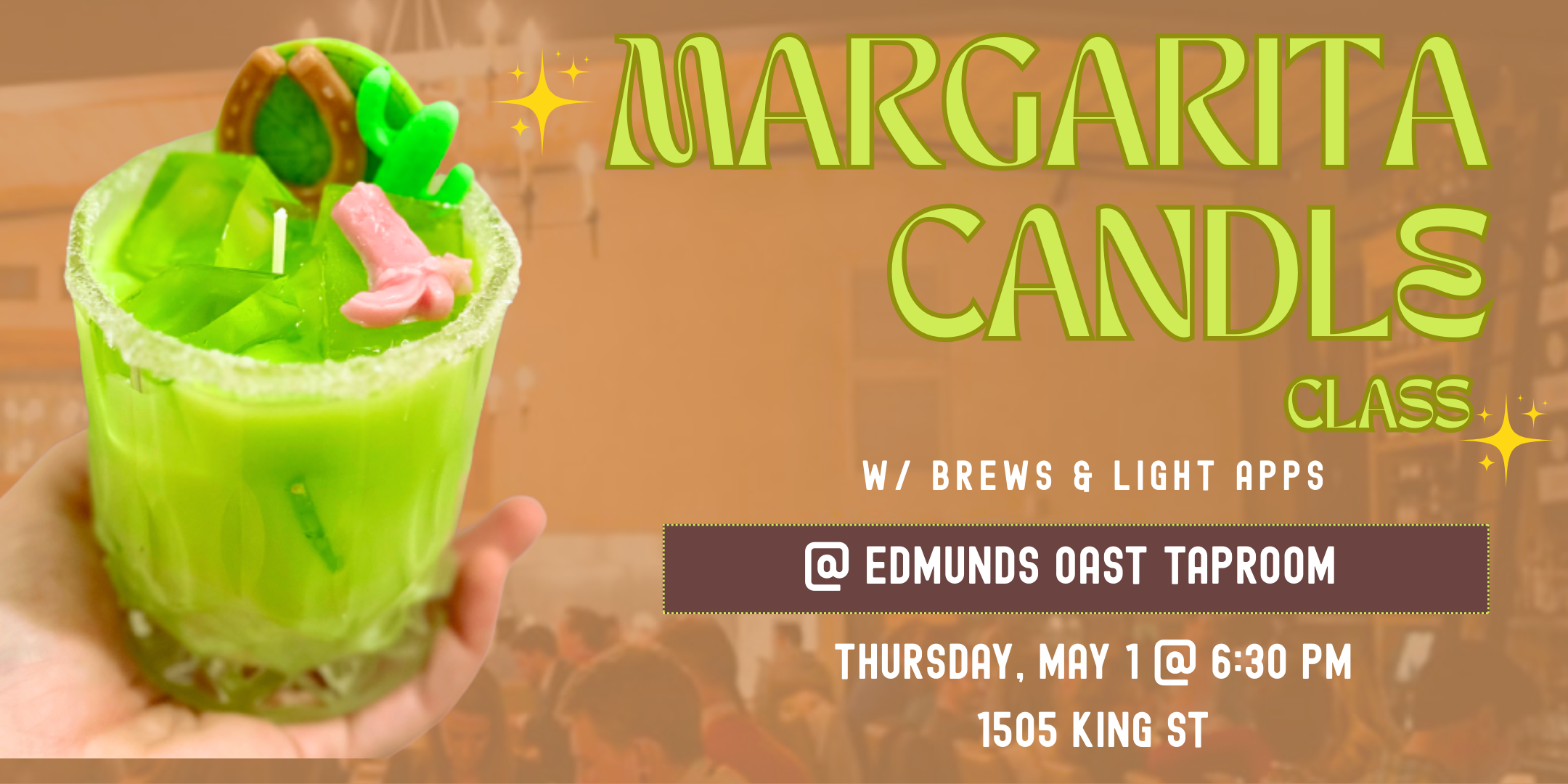 Margarita Candle Class at Edmunds Oast Taproom