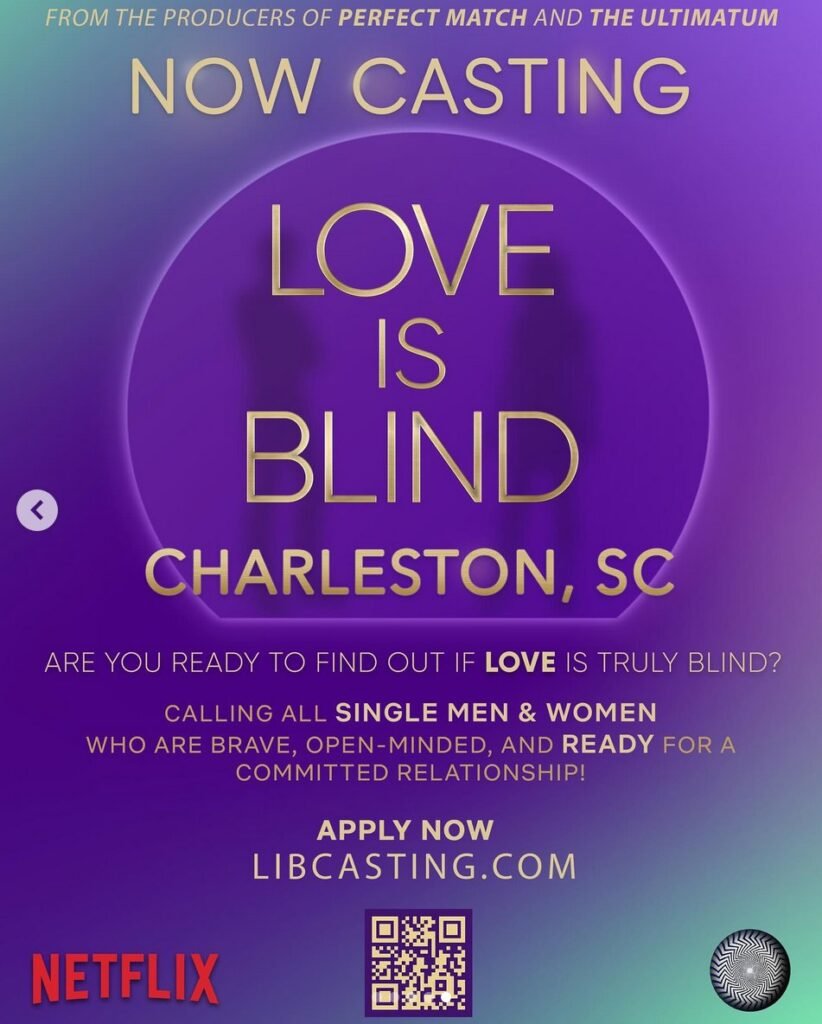 Ready for Love? Netflix’s ‘Love Is Blind’ is Casting in Charleston, SC!